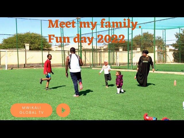 How we spend time together as a family living in Hargeisa Somaliland | Family fun day 1st 2022