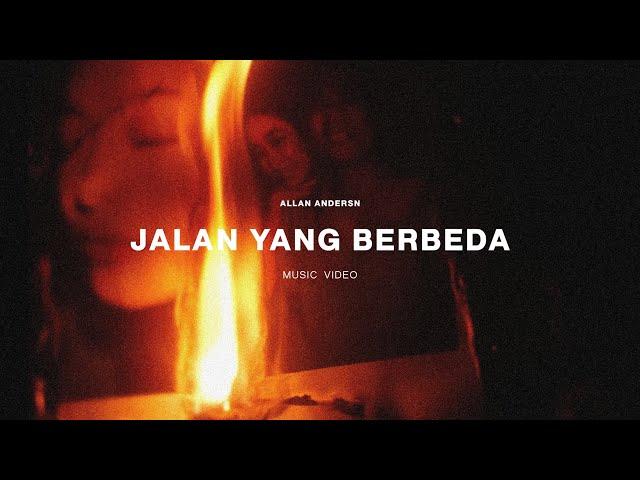 Allan Andersn - Jalan Yang Berbeda (Official Music Video)