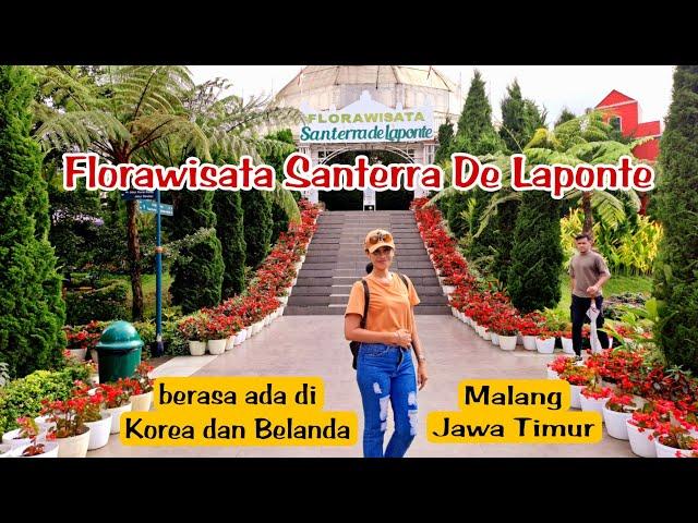 Flora Wisata Santerra De Laponte Malang | berasa ada di Korea dan Belanda. #santerradelaponte