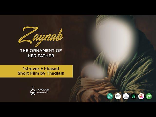 Zaynab: The Ornament of Her Father | 1st AI-based Short Film