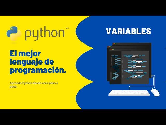 Curso de PYTHON desde CERO para PRINCIPIANTES (VARIABLES)