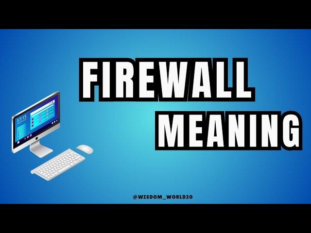 Firewall Meaning Definition & dictionary in English|What is Firewall