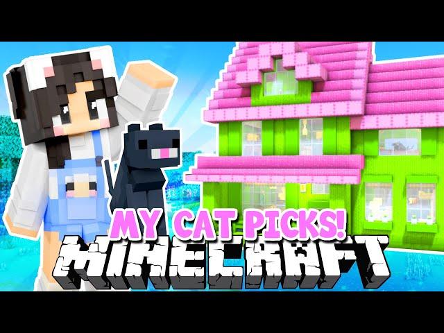 My CAT Picks My Minecraft Build!