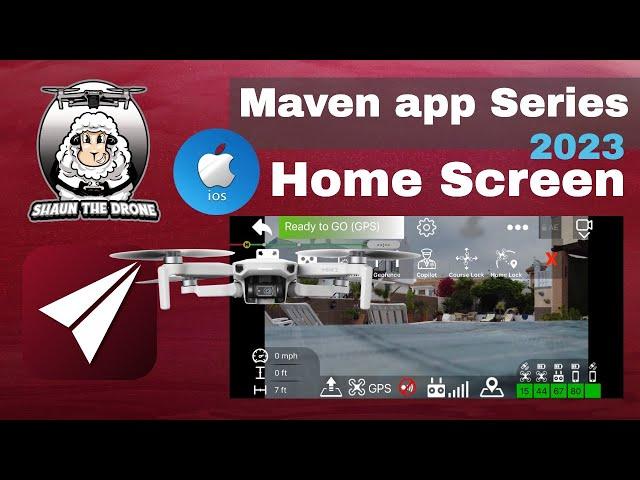 How to tutorial Maven app Home Screen DJI Mini 2 #shaunthedrone