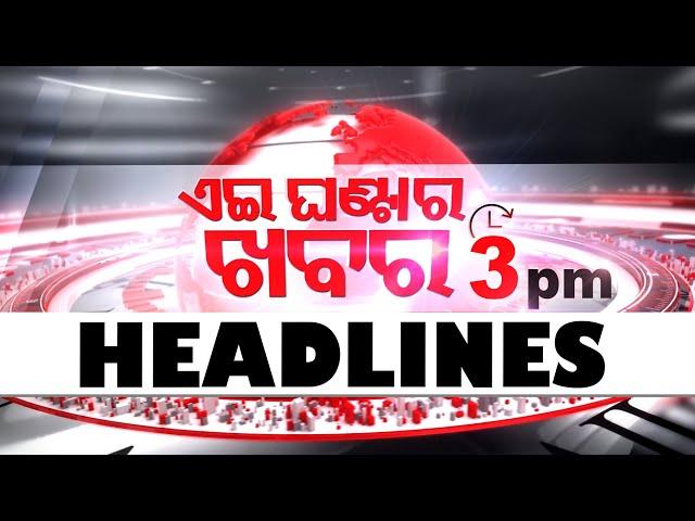 3 PM Headlines | 2nd August 2024 | Odisha TV | OTV