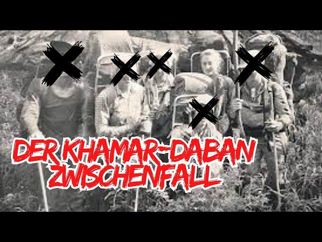 [Fall 17] Der Khamar-Daban Zwischenfall