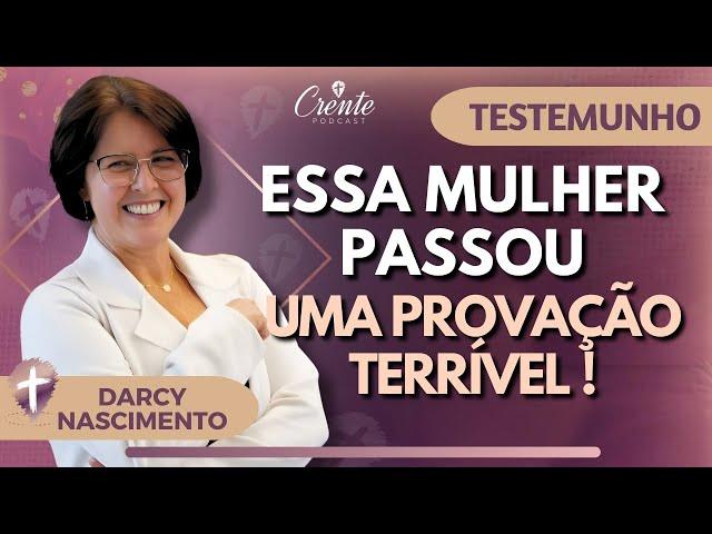 EP. 39 | ESSE TESTEMUNHO VAI TE MOTIVAR A PERSISTIR DURANTE A LUTA ! | DARCY NASCIMENTO