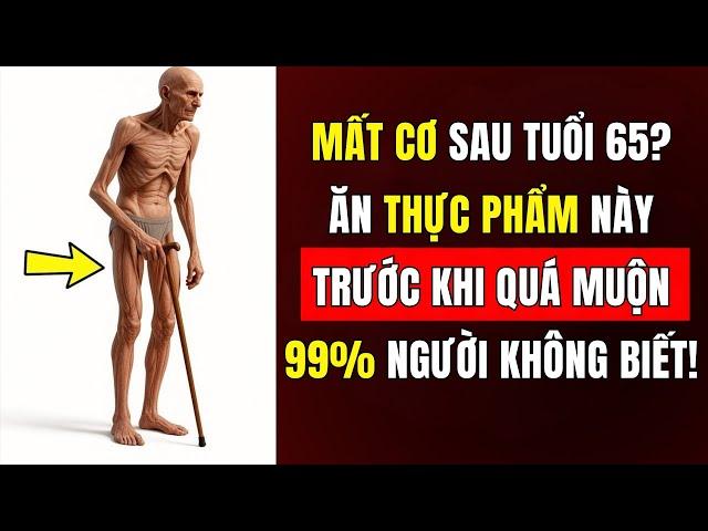 CÁC BÁC ƠI, CƠ BẮP ĐANG DẦN BIẾN MẤT NẾU THIẾU MÓN NÀY TRONG CHẾ ĐỘ ĂN!