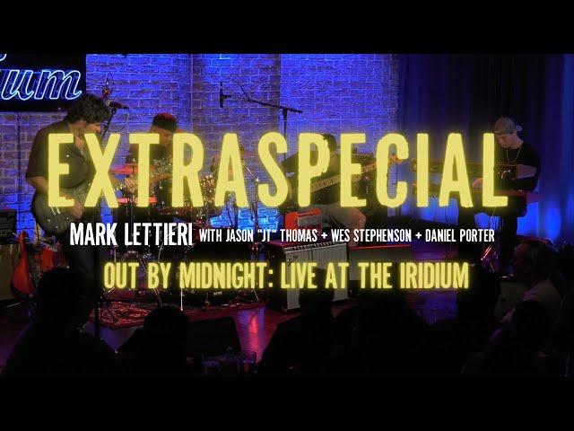 Mark Lettieri Group - "Extraspecial" (Out by Midnight: Live at the Iridium)