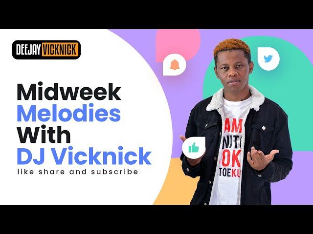 Midweek Melodies Night Edition | DJ Vicknick Live Mixtape on TikTok | 3rd April 2024