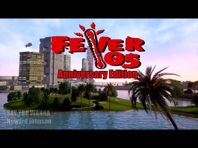 Fever 105 | GTA Vice City Anniversary Edition Playlist