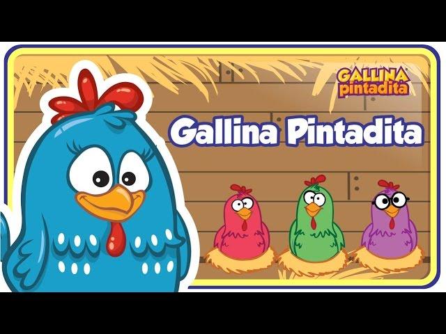 Gallina Pintadita ORIGINAL - Oficial - Canciones infantiles para niños y bebés