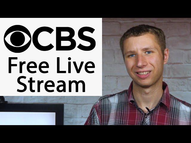 How To Live Stream CBS for Free (Actually Works!)