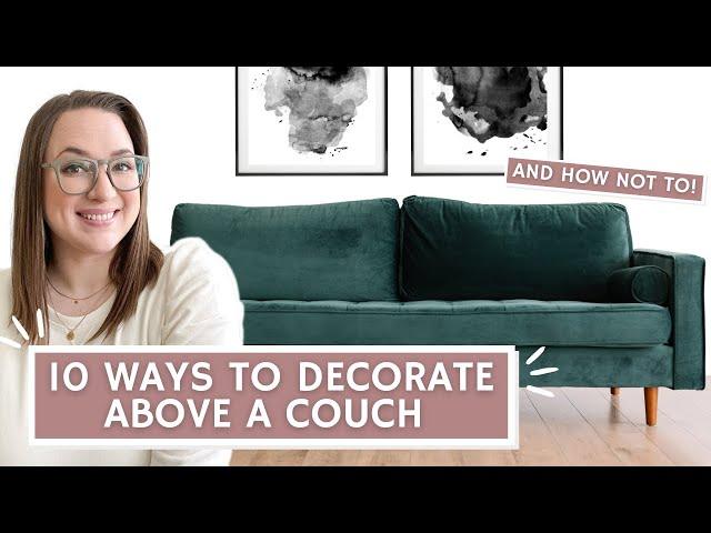 How To Decorate Above Your Couch - Inspiration and Ideas