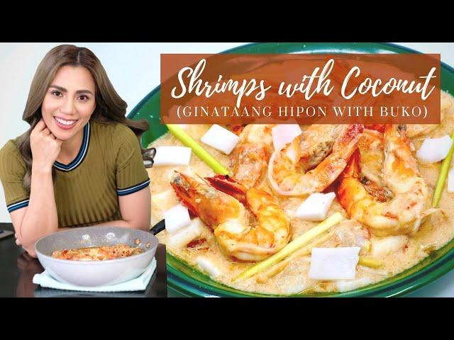 Coconut Shrimp (Ginaatang Hipon with Buko) | Shrimps in Creamy Coconut Sauce - Chef Sheilla