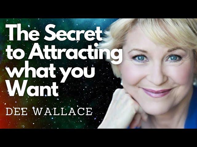 Dee Wallace: How I Manifested My Dreams and You Can Too #manifestation @DeeWallaceOfficial