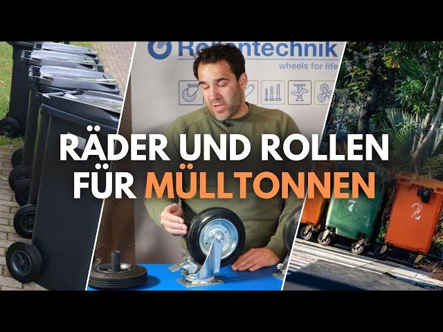 Gib deinen Müll eine richtige Abfuhr! | Unsere Räder und Rollen für Mülltonnen