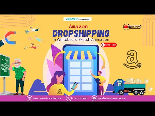 How does Dropshipping on Amazon Works? | Whiteboard Sketch Animation | Centaur Interactive.