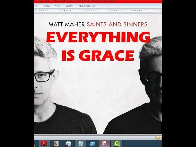 Matt Maher - Everything Is Grace (Lyrics)