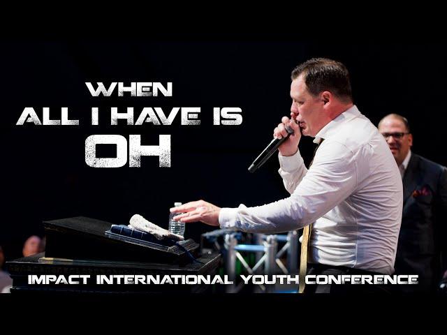 Impact Night 2 | "When All I Have is Oh" | Rev. Jacob Phillips