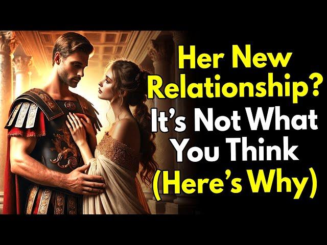 Her New Relationship? It’s Not What You Think… (Here’s Why) ~Stoic Truth