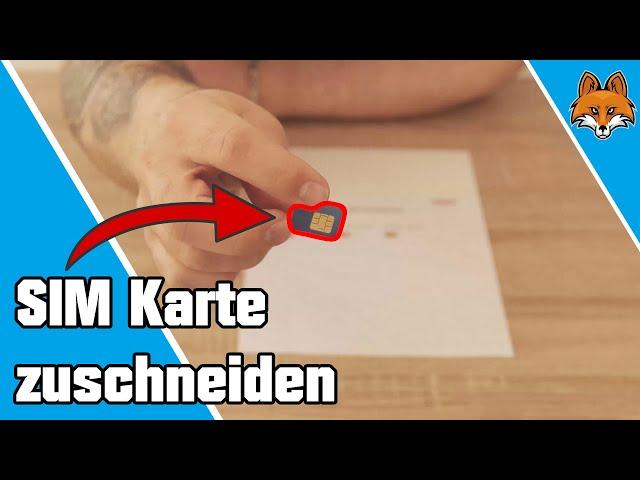 SIM Karte zuschneiden - SO gehts ganz einfach 