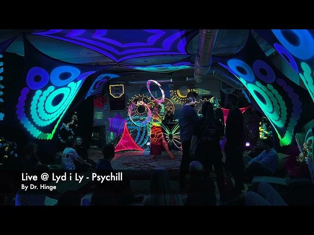 Dr. Hinge Live @ Lyd i Ly - Psychill