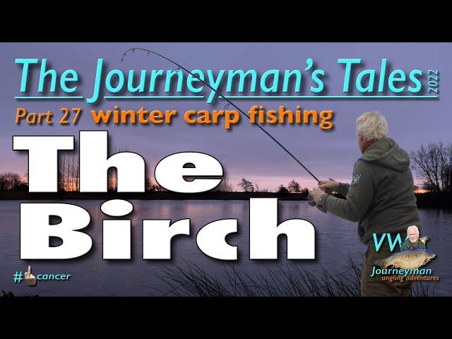 Carp Fishing At The Birch Syndicate - The Journeyman's Tales Part 27 #carpfishing #fishingtips