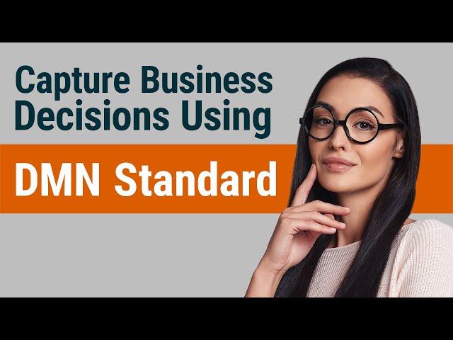 How to Capture Business Decisions using the DMN Standard: Introduction to Patterns and Their Value