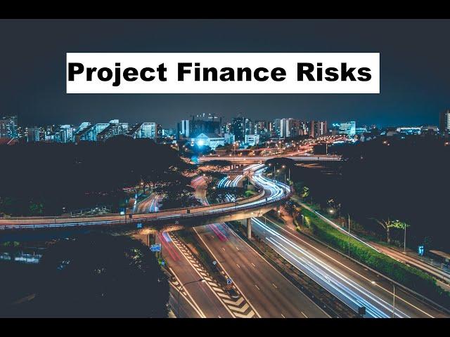 Risks Allocation in Project Finance - Financial Modeling for Infrastructure Assets