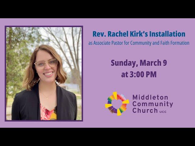 Installation Service: Pastor Rachel Kirk