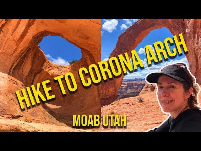 Hiking the Corona Arch Trail Moab Vlog Utah- FREE