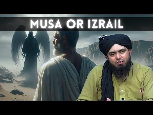 Story of Hazrat Musa A.S or Izrail A.S | Moses vs the Angel of Death | Engineer Muhammad Ali Mirza