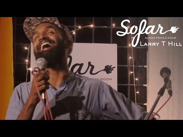 Larry T Hill - Coco Yogo | Sofar Goa