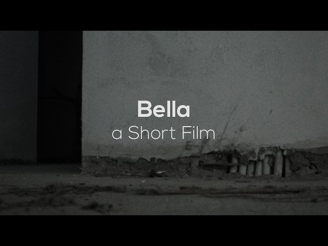 Bella - Short Action Film