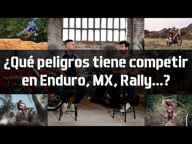 ¿Qué peligros tiene competir en Enduro, MX, Rally...?