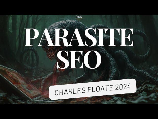 Parasite SEO Guide by Charles Floate [SNEAK PEEK]