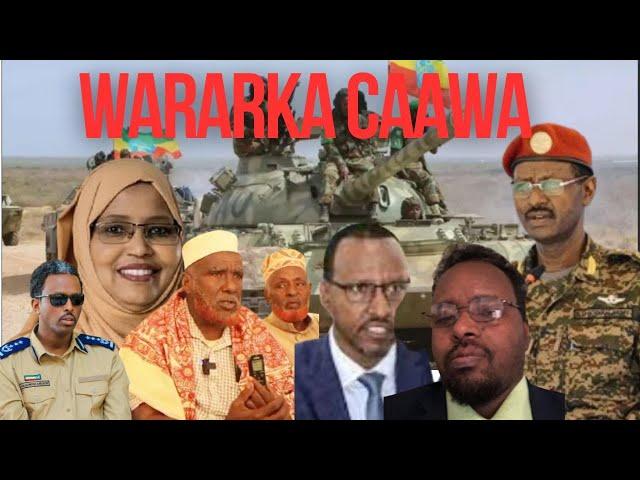 WARKA CAAWA: Milateriga Itoobiya Oo Canfarta La Saftay, Culimada Jigjiga Ku Xidhan Iyo Xogo Kale