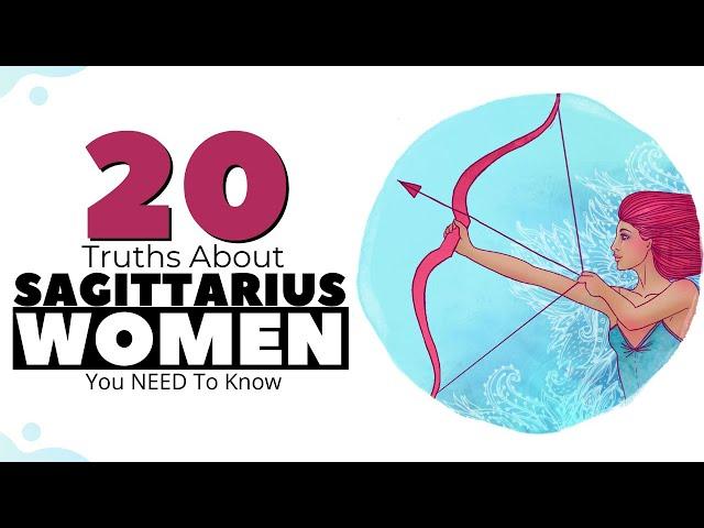 20 Truths About Sagittarius Women You NEED To Know