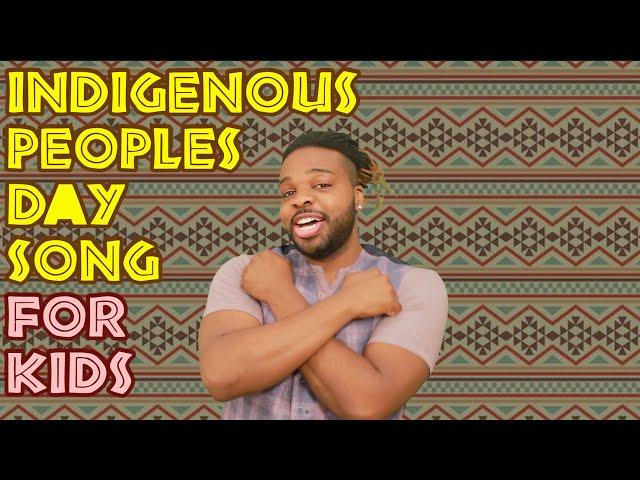 Indigenous Peoples Day Song For Kids (ASL Sign Language Lesson Included)