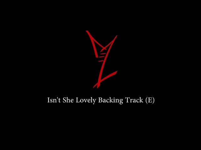 Isn't She Lovely Backing Track - E Major