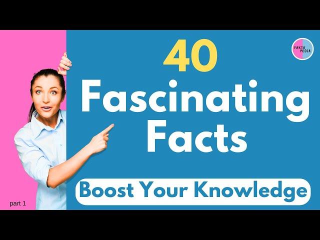 40 Fun and Surprising Random Facts | Journey into Knowledge | faktazia