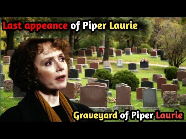 Graveyard of Piper Laurie|piper laurie on frasier|Piper Laurie