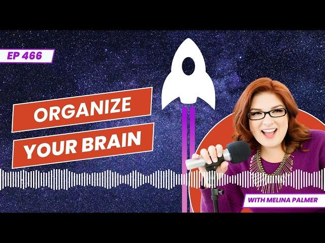 Behavioral Economics for an Organized Brain | The Brainy Business podcast ep 466