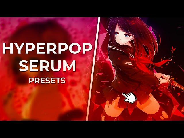 FREE HYPERPOP SERUM PRESETS | FREE SERUM PRESETS (20 PRESETS) #1