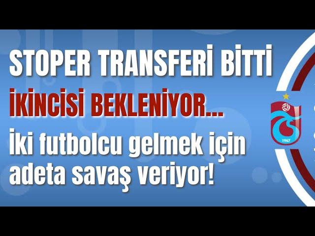 Stoper transferi bitti! İkincisi bekleniyor! İki futbolcu gelmek için adeta savaş veriyor!