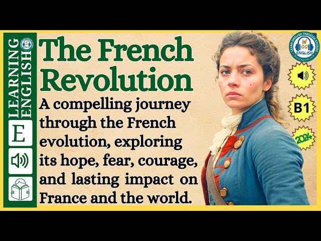 Improve your English  ⭐  Very Interesting Story - Level 3 -  The French Revolution | WooEnglish