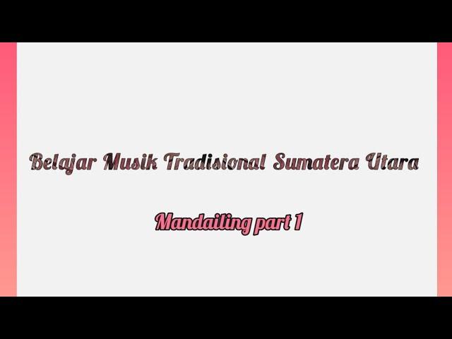 Belajar Musik Sumatera Utara @mandailing part 1