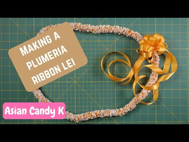 Making a Mini Plumeria Ribbon Lei