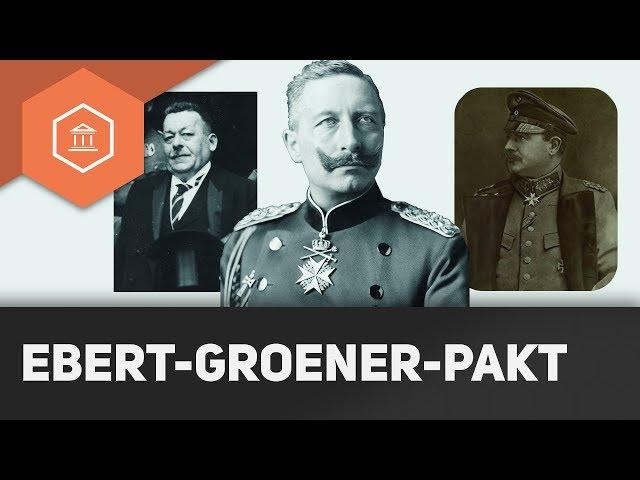 Beginn der Weimarer Republik: Übergangsregierung & Ebert-Groener-Pakt